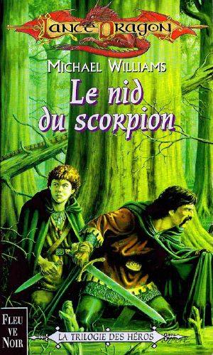 [Dragonlance: Heroes 03] • Le Nid Du Scorpion